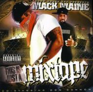 Dj Don Cannon / Mack Maine/This Is Just A Mixtape