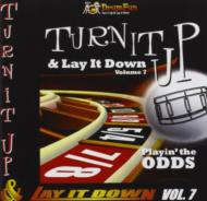 How To . . . (Cd)/Turn It Up  Lay It Down Vol.7 Playin The Odds