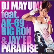DJ MAYUMI/Paradise / Crazy In Love
