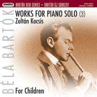 Piano Works Vol.3 -For Children : Kocsis