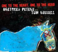 Gretchen Peters  Tom Russell/One To The Heart One To The Head