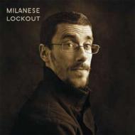 Milanese/Lockout