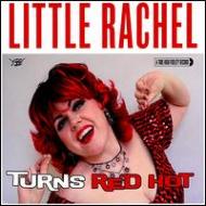 Little Rachel/When A Blue Note Turns Red Hot
