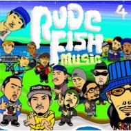 Various/Rude Fish Music 4 Produced By I-watch For Rudefish Music