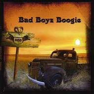 Bad Boyz Boogie/Bad Boyz Boogie