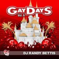 Randy Bettis/Party Groove Gaydays Vol.6