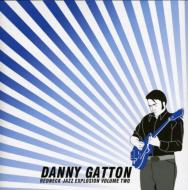 Danny Gatton/Redneck Jazz Explosion Vol.2