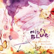 Misty Blue/1 / 4 Sentimental Con. troller դθ