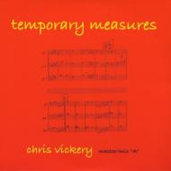 Chris Vickery/Temporary Measures