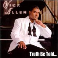 Vick Allen/Truth Be Told