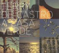 Terry De Castro/A Casa Verde