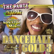 Various/Dancehall Gold 3 - The Party