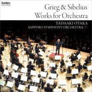 Sibelius / Grieg/Orch. works： 尾高忠明 / 札幌so (Hyb)