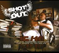 Shot Out/15-10 Fifteen Years Of Hustling Ten Years Of Grinding