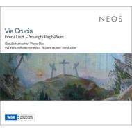 ꥹȡ1811-1886/Via Crucis R. huber / Cologne Radio Cho Grau Schumacher Piano Duo +younghi Pagh-paan