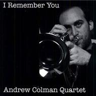 Andrew Colman/I Remember You