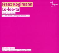 Franz Koglmann/Lo-lee-ta Monoblue Quartet Duo F. koglmann W. mitterer