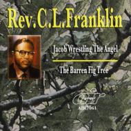 Rev Cl Franklin/Jacob Wrestling The Engel / Barren Fig Tree