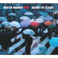 Martin Brunner/Behind The Clouds