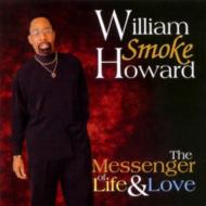 William Howard/Messenger Of Life  Love