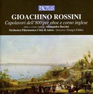 ロッシーニ（1792-1868）/Works For Oboe ＆ Orch： Baccini(Ob) Fabri / Citta Di Adria Po +donizetti Bellini E