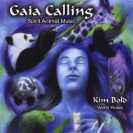 Gaia Calling: Spirit Animal Music : Kim Bold | HMV&BOOKS online - 120