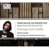 Organ Classical/Organ Music At The Viennese Court-froberger Kerll Muffat Jeremy Joseph
