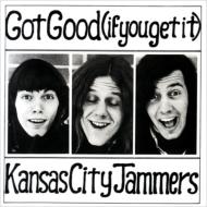 Kansas City Jammers/Got Good If You Get It