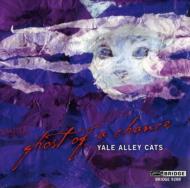 羧ʥ˥Х/Ghost Of A Chance Yale Alley Cats