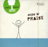 Seeds Family Worship/Seeds Of Praise Vol.3
