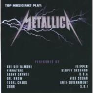 Various/Top Musicians Play Metallica
