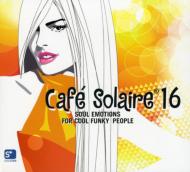 Various/Cafe Solaire Vol.16 (Digi)