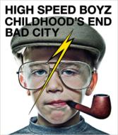 High Speed Boyz/Childhood's End