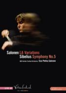 Sibelius Symphony No.5, Salonen LA Variations : Salonen / UBS Verbier Festival Orchestra