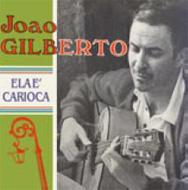 Ela E Carioca: 彼女はカリオカ : Joao Gilberto | HMV&BOOKS online 