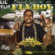 Lil'flip/Return Of Da # 1 Fly Boy