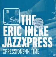 Eric Ineke Jazzxpress/Expressions In Time