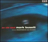 Mark Buselli/Old Soul (Digi)