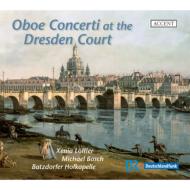 Oboe Classical/Oboe Concertos At The Dresden Court Loffler M. bosch(Ob) Batzdorfer Hofkapelle
