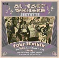 Al Cake Wichard/Cake Walkin Modern Recordings 1947-48