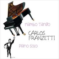 Carlos Franzetti/Mambo Tango (Digi)