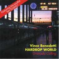 Vince Beneditti Hardbop World/Granada Calling