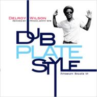 Delroy Wilson/Dub Plate Style Remixed By Prince Jammy
