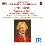 シューベルト（1797-1828）/Lied-edition Vol.32-part Songs Vol.1： Rubens Schwarz(S) Jakobi Danz(A) M. ullmann(T