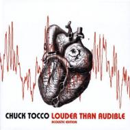 Chuck Tocco/Louder Than Audible
