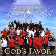 Willie B. Clay Inspirational Choir/God's Favor