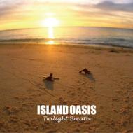 Island Oasis Twilight Breath