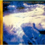 Ataxia/Automatic Writing
