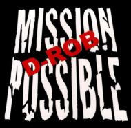 D-rob (Hip Hop)/Mission Possible