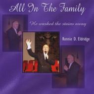 Ronnie D. Eldridge/All In The Family